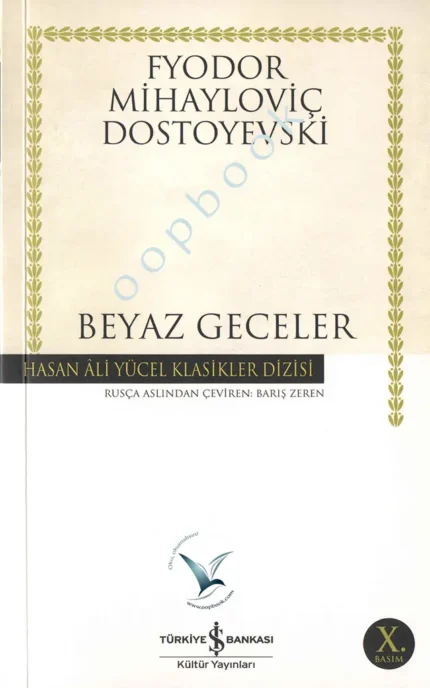 Fyodor Mihayloviç Dostoyevski - Beyaz Geceler