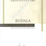 Fyodor Mihayloviç Dostoyevski - Budala