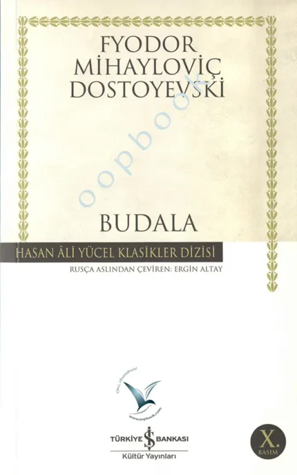 Fyodor Mihayloviç Dostoyevski - Budala