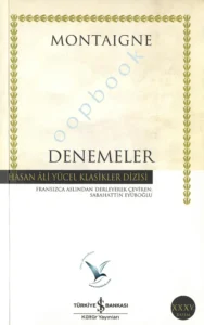Montaigne - Denemeler