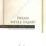 Lev Nikolayeviç Tolstoy - İnsan Neyle Yaşar?