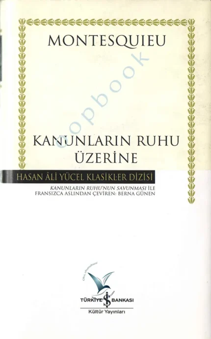 Montesqıieu - Kanunların Ruhu Üzerine
