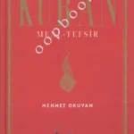 Mehmet Okuyan - Kur'an-ı Kerim Meal - Tefsir