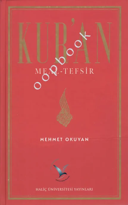 Mehmet Okuyan - Kur'an-ı Kerim Meal - Tefsir