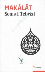 Şems-i Tebrizi - Makalat