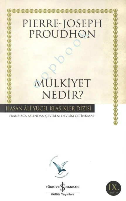 Pierre-Joseph Proudhon - Mülkiyet Nedir?