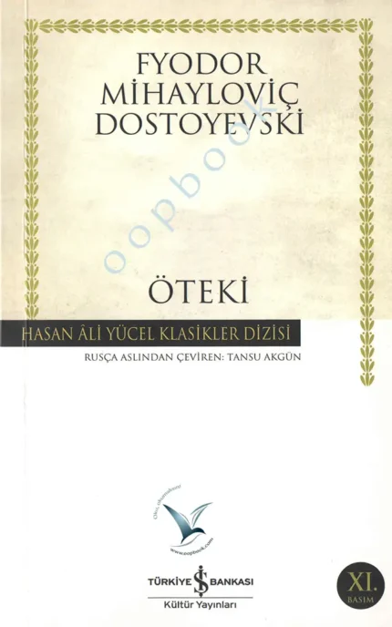 Fyodor Mihayloviç Dostoyevski - Öteki