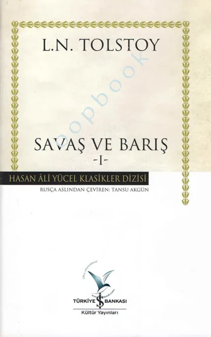 Lev Nikolayeviç Tolstoy - Savaş Ve Barış
