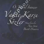 Ömer Tuğrul İnançer - Vakte Karşı Sözler