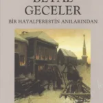 Bir Hayalperestin Anılarından