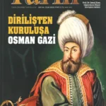 Derin Tarih - Dirilişten Kuruluşa Osman Gazi