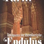 Derin Tarih - Endülüs
