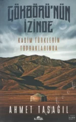 Gökbörü'nün İzinde
