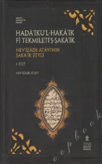 Hada'iku'l Haka'ik Fi Tekmileti'ş Şaka'ik - Nev'izade Atayi'nin Şaka'ik Zeyli