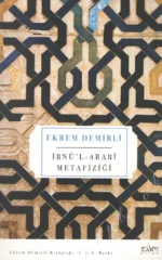 İbnül Arabi Metafiziği