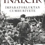 İmparatorluktan Cumhuriyete