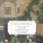 İslam Düşüncesi Üzerine