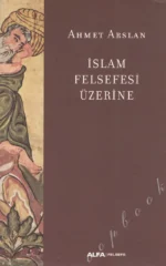 İslam Felsefesi Üzerine