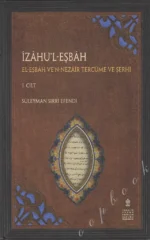 İzahu'l Eşbah - El Eşbah Ve'n Nezair Tercüme Ve Şerhi