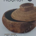 Keşkül - Yemek Adabı Lokma
