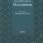 İmam Maturidi Ve Maturidilik