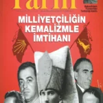 Milliyetciligin Kemalizmle İmtihanı