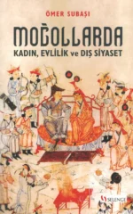 Moğollarda Kadın, Evlilik Ve Dış Siyaset