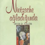 Nietzche Ağladığında