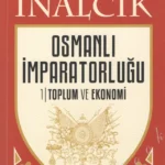 Osmanlı İmparatorluğu Toplum Ve Ekonomi