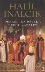 Osmanlı'da Devlet, Hukuk Ve Adalet