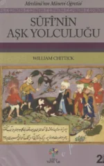 Sufinin Aşk Yolculuğu