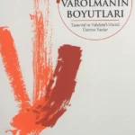 Varolmanın Boyutları