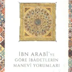 İbnArabiyeGöreİbadetlerinManeviYorumları