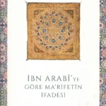 İbnArabiyeGöreMarifetinİfadesi