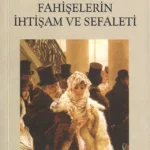 Kibar Fahişelerin İhtişam ve Sefaleti