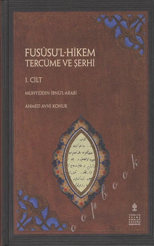 Fususu'l Hikem Tercüme Ve Şerhi1