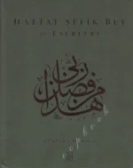 Hattat Şefik Bey Ve Eserleri